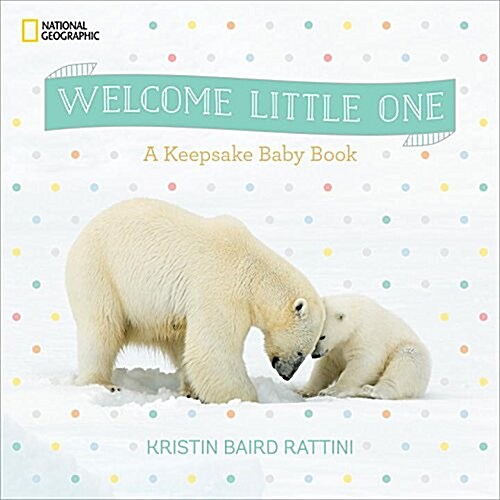 Welcome Little One: A Keepsake Baby Book (Hardcover)