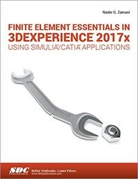Finite element essentials in 3dexperience 2017x using simulia/catia applications