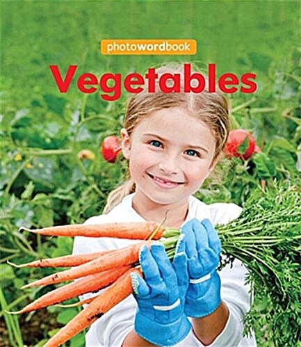 Photo Word Book: Vegetables (Paperback)