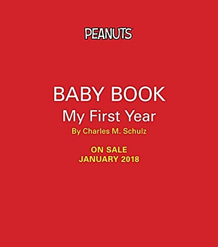 Peanuts Baby Book: My First Year (Hardcover)