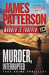 Murder, Interrupted (Paperback)