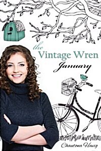 The Vintage Wren: January (Paperback)