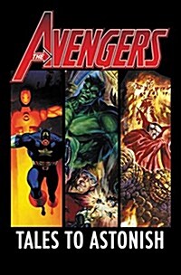 Avengers: Tales to Astonish (Paperback)