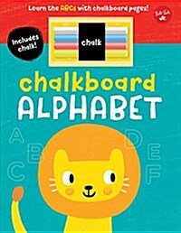 Chalkboard Alphabet: Learn the ABCs with Chalkboard Pages! (Board Books)
