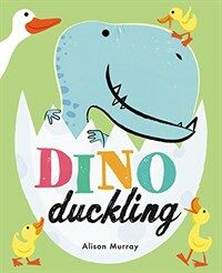 Dino Duckling (Hardcover)