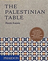 The Palestinian Table (Hardcover)