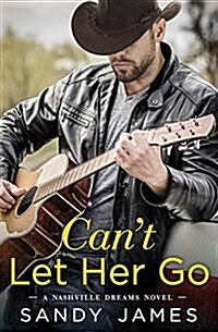 Cant Let Her Go (Paperback)