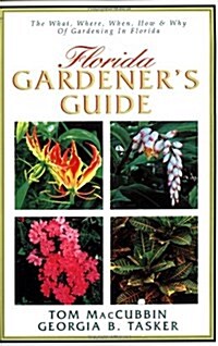 Florida Gardeners Guide (Paperback, First Edition)