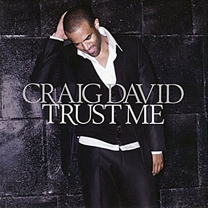 [수입] Craig David - Trust Me