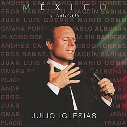 [수입] Julio Iglesias - Mexico & Amigos