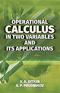 Operational Calculus in Two Variables and Its Applications (Paperback)