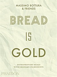 Bread Is Gold (Paperback)