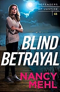 Blind Betrayal (Paperback)