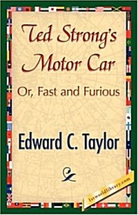 Ted Strongs Motor Car (Paperback)
