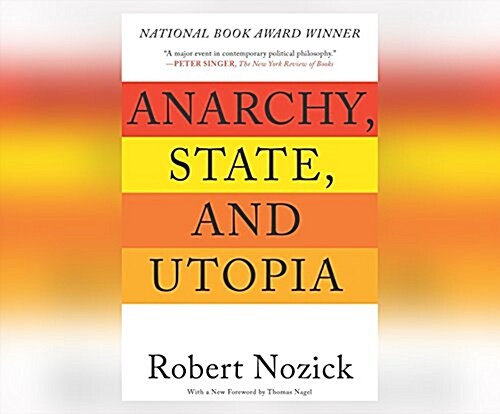 Anarchy, State, and Utopia (Audio CD)