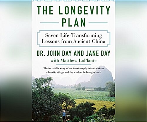 The Longevity Plan: Seven Life-Transforming Lessons from Ancient China (Audio CD)