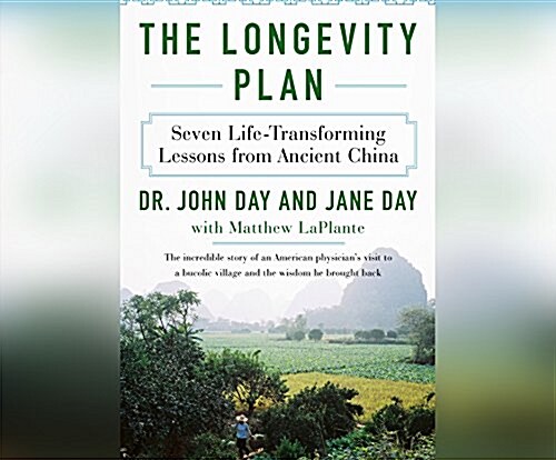 The Longevity Plan: Seven Life-Transforming Lessons from Ancient China (MP3 CD)