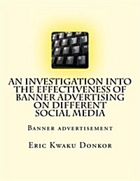 Investigation Into Banner Advertisement: Banner Advertisement (Paperback)