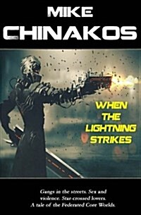 When the Lightning Strikes (Paperback)