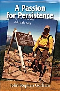 A Passion for Persistence (Paperback)