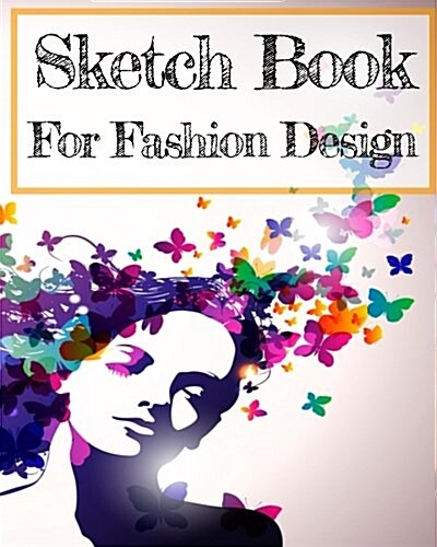Sketch Book for Fashion Design: Dot Grid Journal Notebook (Paperback)