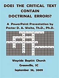 Does the Critical Text Contain Doctrinal Errors? (Paperback)