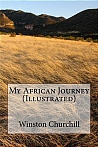 My African Journey (Illustrated) (Paperback)