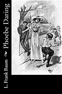 Phoebe Daring (Paperback)