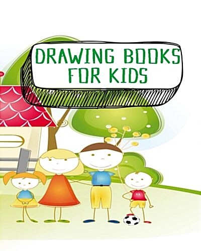 Drawing Books for Kids: Dot Grid Journal Notebook (Paperback)
