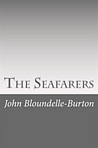 The Seafarers (Paperback)