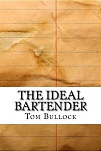 The Ideal Bartender (Paperback)