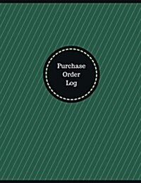 Purchase Order Log (Logbook, Journal - 126 Pages, 8.5 X 11 Inches): Purchase Order Logbook (Professional Cover, Large) (Paperback)