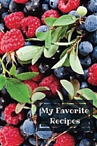 My Favorite Recipes: Blank Recipe Book (Paperback)