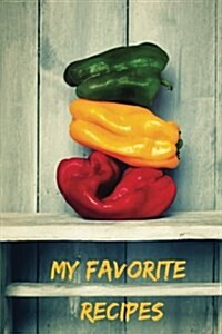 My Favorite Recipes: Blank Recipe Book (Paperback)