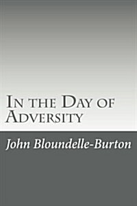 In the Day of Adversity (Paperback)