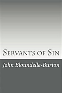 Servants of Sin (Paperback)