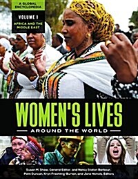 Womens Lives Around the World [4 Volumes]: A Global Encyclopedia (Hardcover)