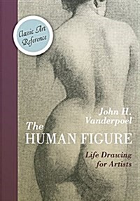 The Human Figure (Dover Anatomy for Artists) (Paperback, Reprint)