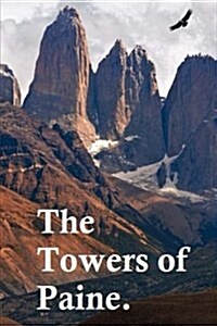 The Towers of Paine. (Paperback)