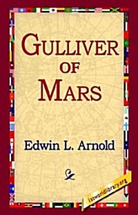 Gulliver of Mars (Paperback)