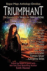 Triumphant: Rogue Mage Anthology Omnibus (Paperback)