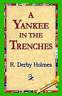 A Yankee in the Trenches (Paperback)