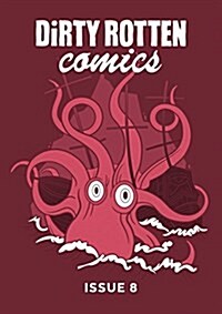 Dirty Rotten Comics #8 (British Comics Anthology) (Paperback)