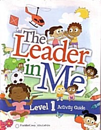 The Leader in Me Level 1 Student Activity Guide (Paperback)