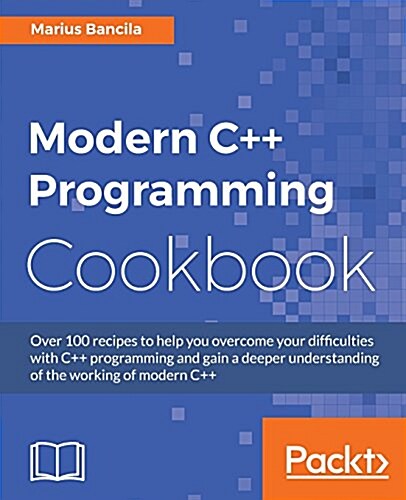 Modern C++ Programming Cookbook (Paperback)