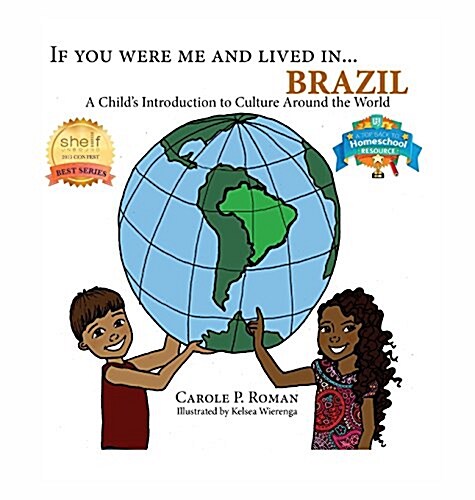 If You Were Me and Lived In... Brazil: A Childs Introduction to Culture Around the World (Hardcover)
