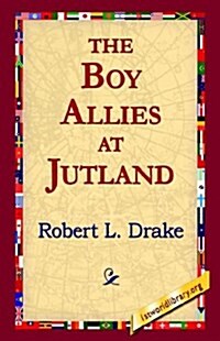 The Boy Allies at Jutland (Paperback)