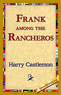 Frank Among the Rancheros (Paperback)