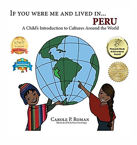 If You Were Me and Lived In... Peru: A Childs Introduction to Cultures Around the World (Hardcover)