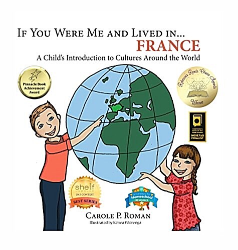 If You Were Me and Lived In... France: A Childs Introduction to Cultures Around the World (Hardcover)